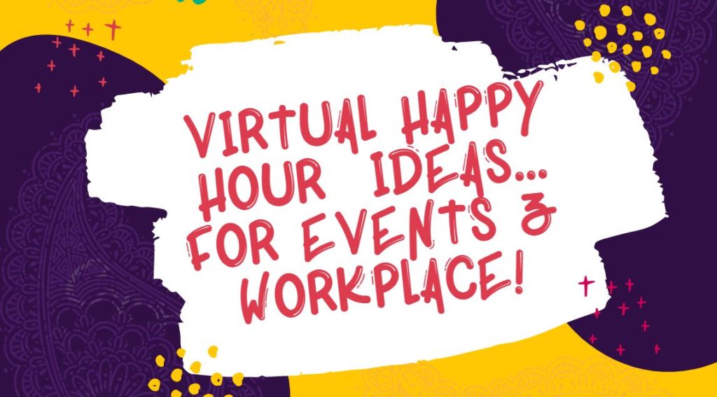 Virtual Happy Hour Ideas & Games for the Workplace - Experiential Event ...