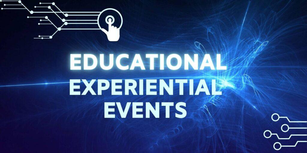 educational experiential events ny-nj-ct-pa-fl-ca